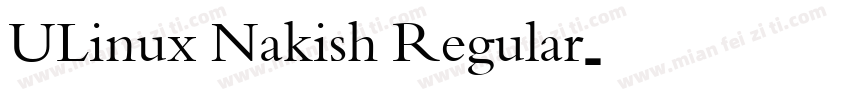ULinux Nakish Regular字体转换